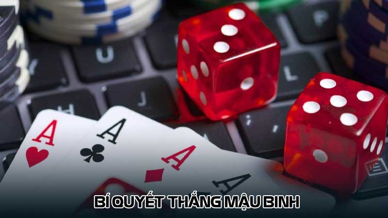 Bí quyết thắng Mậu Binh