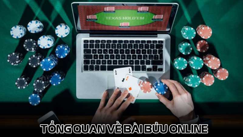 Tổng quan về Bài bửu online