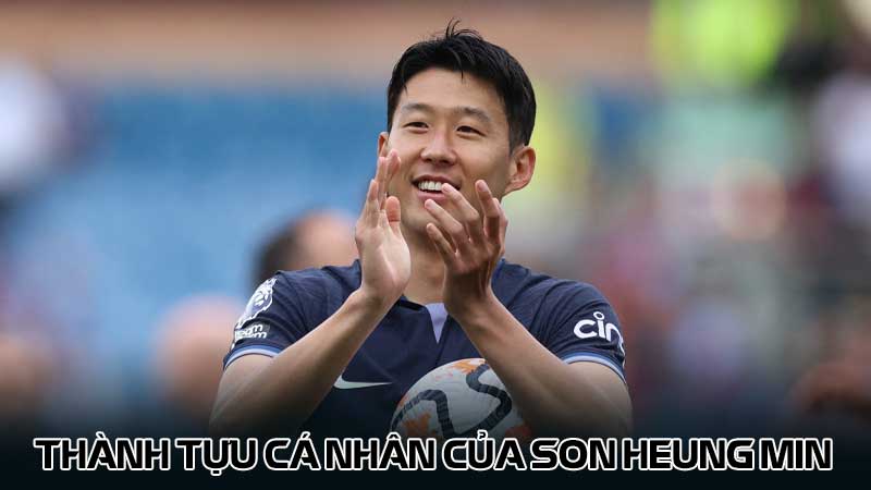 Thành tựu cá nhân của Son Heung Min